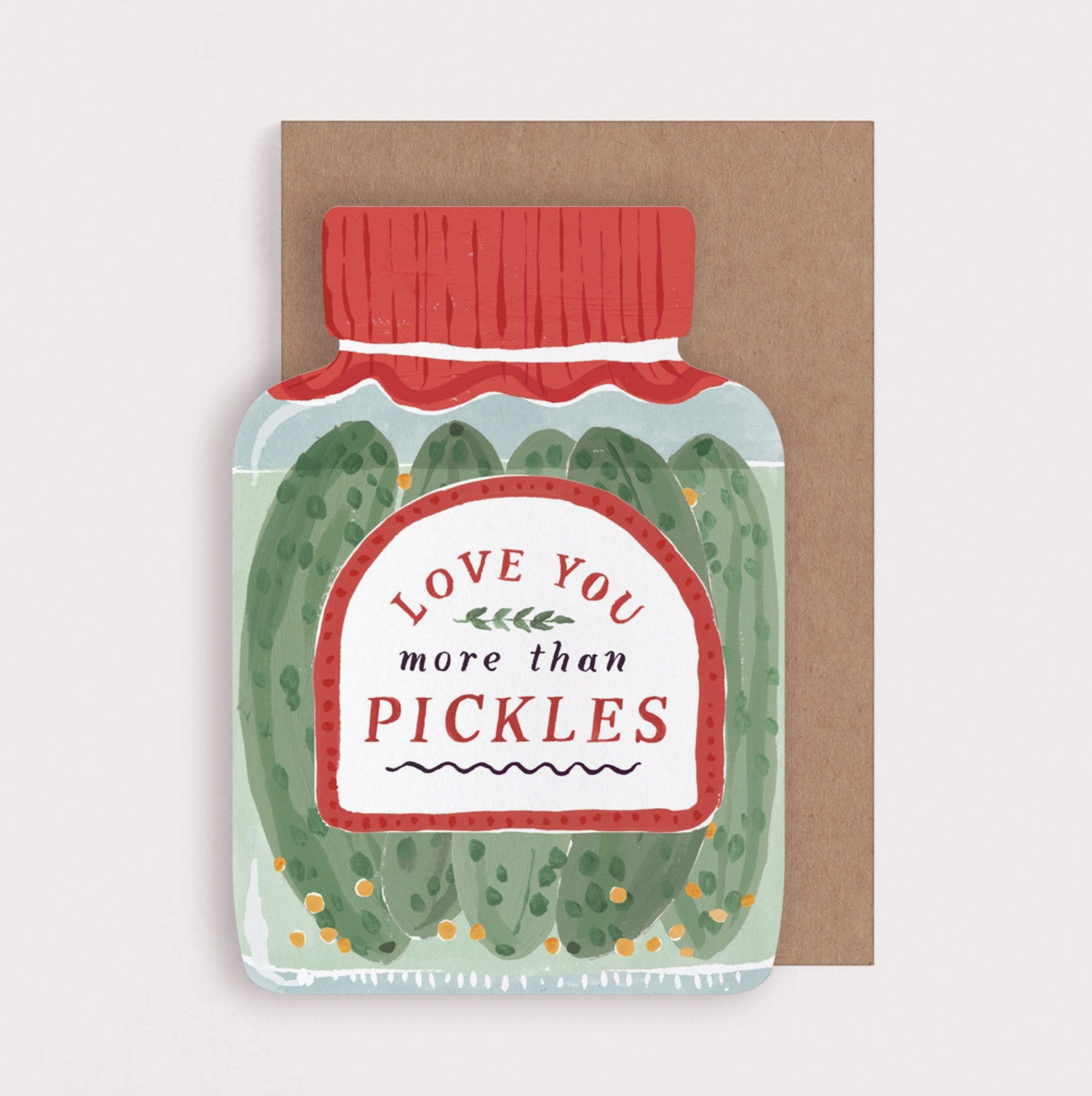 Love You More Than Pickles Card | Love & Valentines Cards