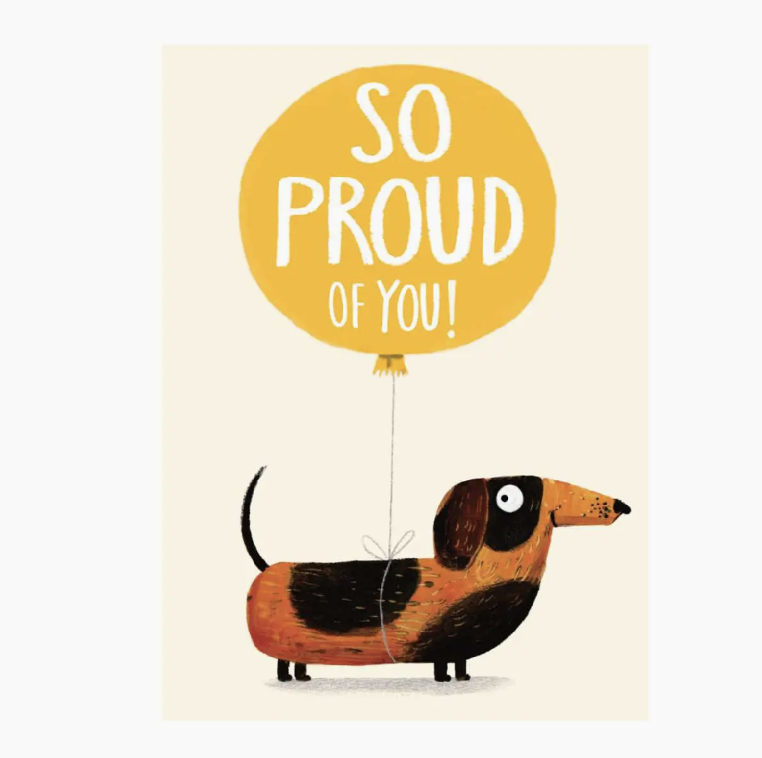 So Proud of You Dog Greeting Card