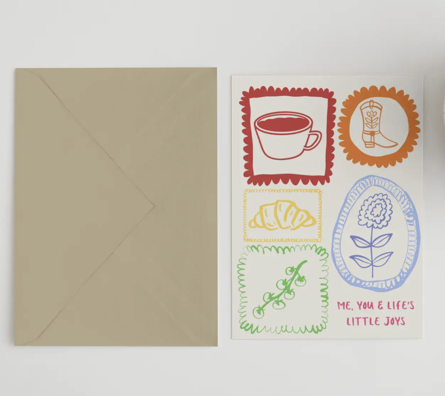Me, You and Life’S Little Joys A6 Card