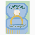 Congrats You're Engaged Greeting Card
