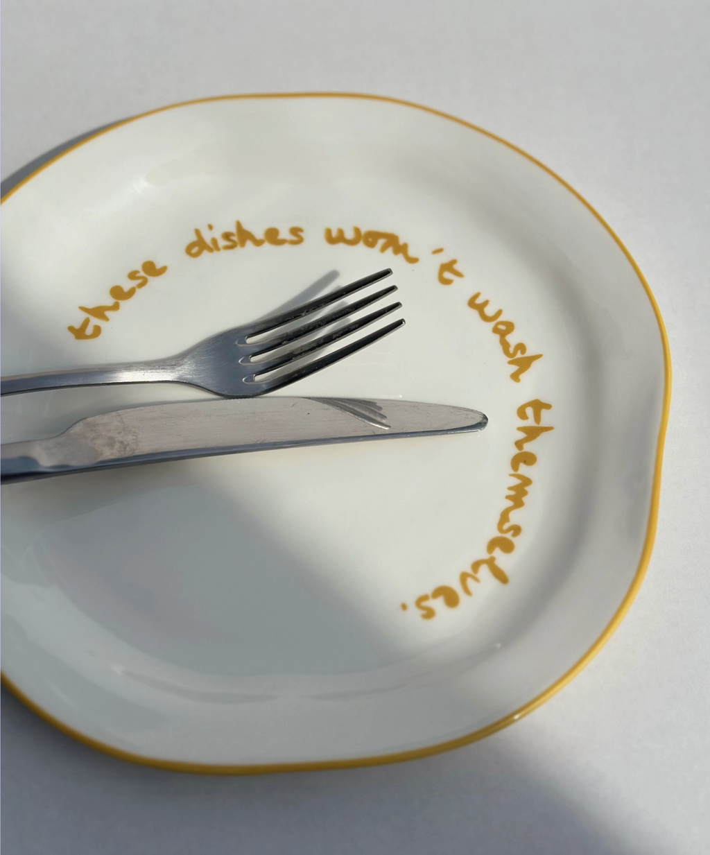 MAEGEN Statement Plate - 'these Dishes Won't Wash Themselves.'