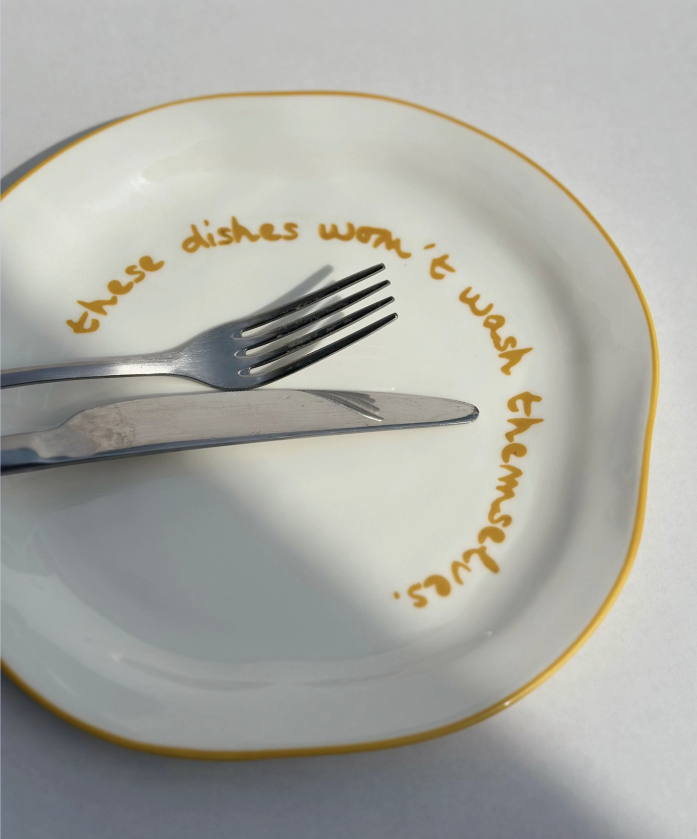 MAEGEN Statement Plate - 'these Dishes Won't Wash Themselves.'