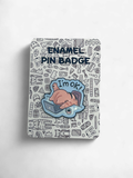 Enamel Pin Badge - “I'm OK"