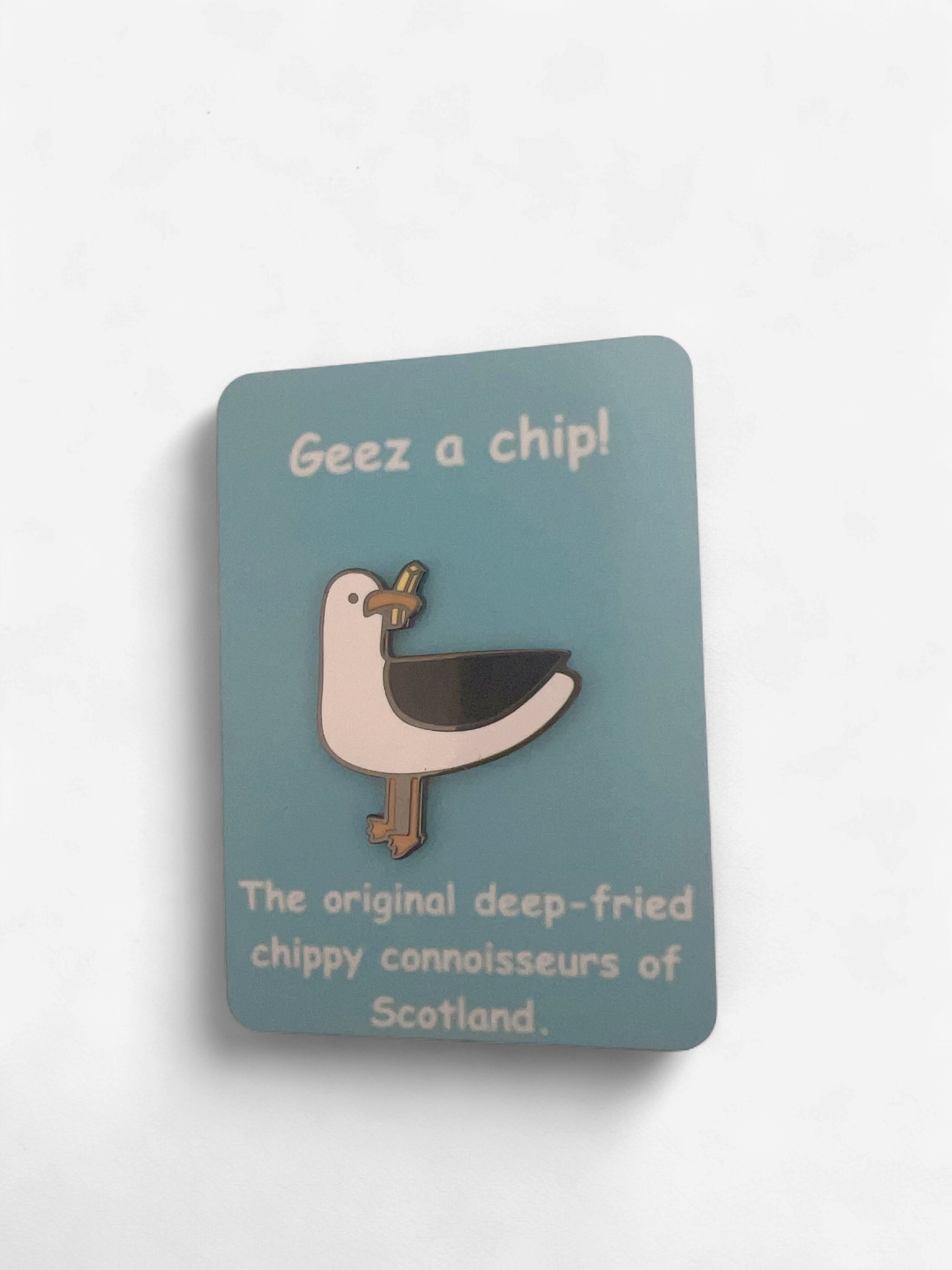 Enamel Pin Badge - "Geez a chip!" Seagull